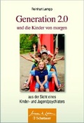 Cover: Generation 2.0 und die Kinder von morgen - Schattauer