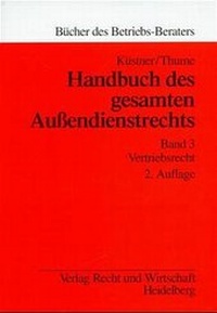Abbildung von: Handbuch des gesamten Aussendienstrechts - Vertriebsrecht - Fachmedien Recht und Wirtschaft