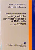 Cover: Neue geSetzliche Rahmenbedingungen f&uuml;r Multimedia - Fachmedien Recht und Wirtschaft