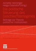 Cover: Die politische Steuerung des Geschlechterregimes - VS Verlag f&uuml;r Sozialwissenschaften