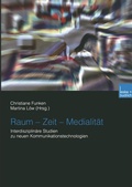 Cover: Raum - Zeit - Medialit&auml;t - VS Verlag f&uuml;r Sozialwissenschaften