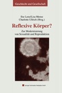 Cover: Reflexive Körper? - VS Verlag für Sozialwissenschaften