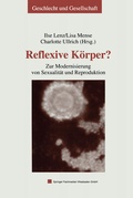 Cover: Reflexive K&ouml;rper? - VS Verlag f&uuml;r Sozialwissenschaften