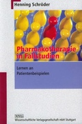 Cover: Pharmakotherapie in Fallstudien - Wissenschaftliche Verlagsgesellschaft