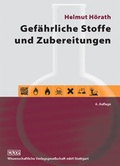 Cover: Gef&auml;hrliche Stoffe und Zubereitungen - Wissenschaftliche Verlagsgesellschaft