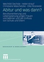 Cover: Abitur und was dann? - VS Verlag für Sozialwissenschaften