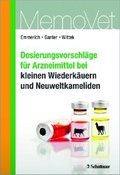 Cover: Dosierungsvorschl&auml;ge f&uuml;r Arzneimittel bei kleinen Wiederk&auml;uern und Neuweltkameliden - Schattauer