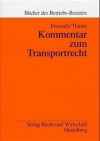 Abbildung von: Kommentar zum Transportrecht - Fachmedien Recht und Wirtschaft