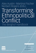 Cover: Transforming Ethnopolitical Conflict - VS Verlag f&uuml;r Sozialwissenschaften