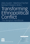Cover: Transforming Ethnopolitical Conflict - VS Verlag f&uuml;r Sozialwissenschaften