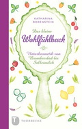 Cover: Das kleine Wohlf&uuml;hlbuch - Jan Thorbecke Verlag