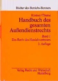 Cover: Handbuch des gesamten Au&szlig;endienstrechts - Fachmedien Recht und Wirtschaft
