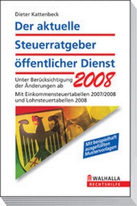 Abbildung von: Der aktuelle Steuerratgeber öffentlicher Dienst 2008 - Walhalla