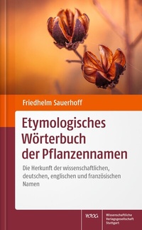 Abbildung von: Etymologisches Wörterbuch der Pflanzennamen - Wissenschaftliche Verlagsgesellschaft