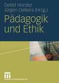 Cover: P&auml;dagogik und Ethik - VS Verlag f&uuml;r Sozialwissenschaften