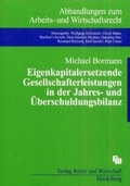 Cover: EigenkapitalerSetzende Gesellschafterleistung in der Jahres- und &Uuml;berschuldungsbilanz - Fachmedien Recht und Wirtschaft