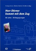Cover: Herr D&ouml;rner kommt mit dem Zug - Schattauer