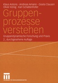 Cover: Gruppenprozesse verstehen - VS Verlag f&uuml;r Sozialwissenschaften