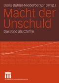 Cover: Macht der Unschuld - VS Verlag f&uuml;r Sozialwissenschaften