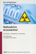 Cover: Radioaktive Arzneimittel - Wissenschaftliche Verlagsgesellschaft