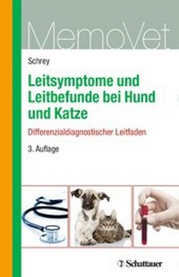 Abbildung von: Leitsymptome und Leitbefunde bei Hund und Katze - Schattauer