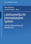 Cover: Lateinamerika im internationalen System - VS Verlag f&uuml;r Sozialwissenschaften