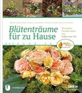 Cover: Bl&uuml;tentr&auml;ume f&uuml;r zu Hause - Jan Thorbecke Verlag