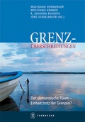 Cover: Grenz&uuml;berschreitungen. Der alemannische Raum - Einheit trotz der Grenzen? - Jan Thorbecke Verlag