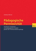 Cover: P&auml;dagogische Permissivit&auml;t - VS Verlag f&uuml;r Sozialwissenschaften