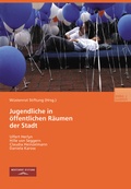 Cover: Jugendliche in &ouml;ffentlichen R&auml;umen der Stadt - VS Verlag f&uuml;r Sozialwissenschaften