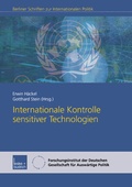 Cover: Internationale Kontrolle sensitiver Technologien - VS Verlag f&uuml;r Sozialwissenschaften