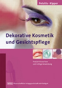 Abbildung von: Dekorative Kosmetik und Gesichtspflege - Wissenschaftliche Verlagsgesellschaft