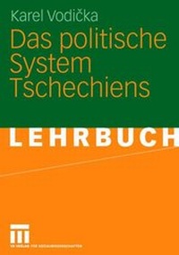 Enlarge image Cover: Das politische System Tschechiens - VS Verlag für Sozialwissenschaften