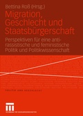 Cover: Migration, Geschlecht und Staatsb&uuml;rgerschaft - VS Verlag f&uuml;r Sozialwissenschaften