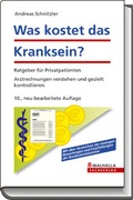 Cover: Was kostet das Kranksein? - Walhalla