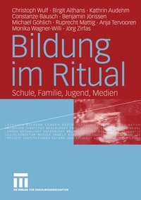 Enlarge image Cover: Bildung im Ritual - VS Verlag für Sozialwissenschaften