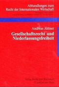 Cover: Gesellschaftrecht und Niederlassungsfreiheit - Fachmedien Recht und Wirtschaft