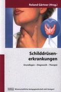Cover: Schilddr&uuml;senerkrankungen - Wissenschaftliche Verlagsgesellschaft