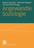 Cover: Angewandte Soziologie - VS Verlag f&uuml;r Sozialwissenschaften