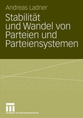 Cover: Stabilit&auml;t und Wandel von Parteien und Parteiensystemen - VS Verlag f&uuml;r Sozialwissenschaften