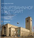 Cover: Hauptbahnhof Stuttgart - Jan Thorbecke Verlag
