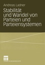 Cover: Stabilit&auml;t und Wandel von Parteien und Parteiensystemen - VS Verlag f&uuml;r Sozialwissenschaften
