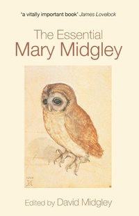 Enlarge image Cover: The Essential Mary Midgley - Routledge