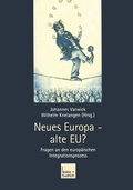 Cover: Neues Europa - alte EU? - VS Verlag f&uuml;r Sozialwissenschaften