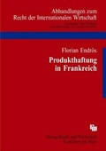 Cover: Produkthaftung in Frankreich - Fachmedien Recht und Wirtschaft