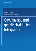 Cover: Governance und gesellschaftliche Integration - VS Verlag f&uuml;r Sozialwissenschaften