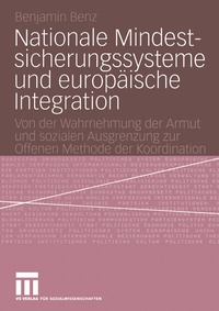 Abbildung von: Nationale Mindestsicherungssysteme und europäische Integration - VS Verlag für Sozialwissenschaften