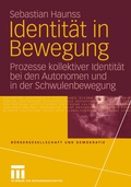 Cover: Identit&auml;t in Bewegung - VS Verlag f&uuml;r Sozialwissenschaften