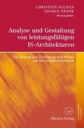 Cover: Analyse Und Gestaltung Von Leistungsf Higen Is-Architekturen - Physica-Verlag HD