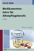 Cover: Medikamentenlehre f&uuml;r Altenpflegeberufe - Wissenschaftliche Verlagsgesellschaft